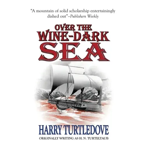 Over the Wine-Dark Sea