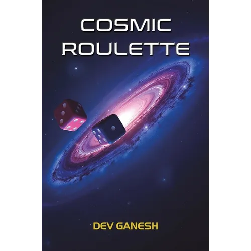 Cosmic Roulette