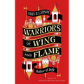 Warriors of Wing and Flame