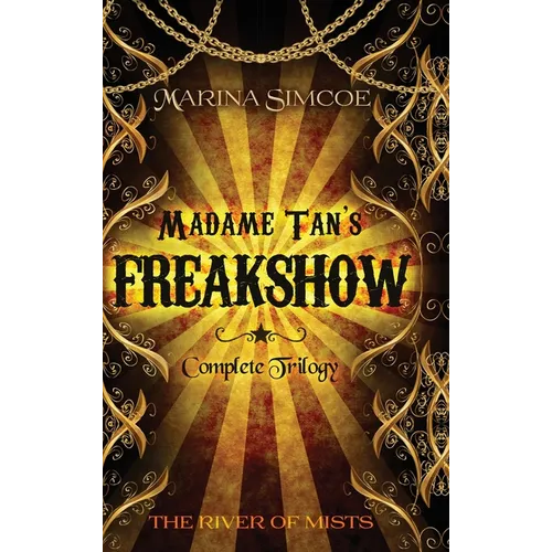 Madame Tan's Freakshow