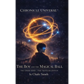 The Boy and the Magical Ball