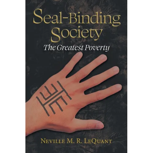 Seal-Binding Society: The Greatest Poverty