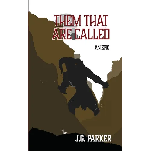 Them That Are Called: An Epic