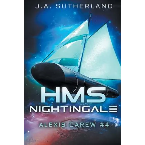 HMS Nightingale: Alexis Carew #4