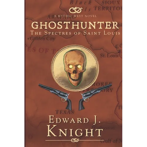 Ghosthunter: The Spectres of Saint Louis