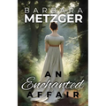 An Enchanted Affair