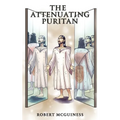 The Attenuating Puritan