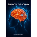 Shadow of Sound
