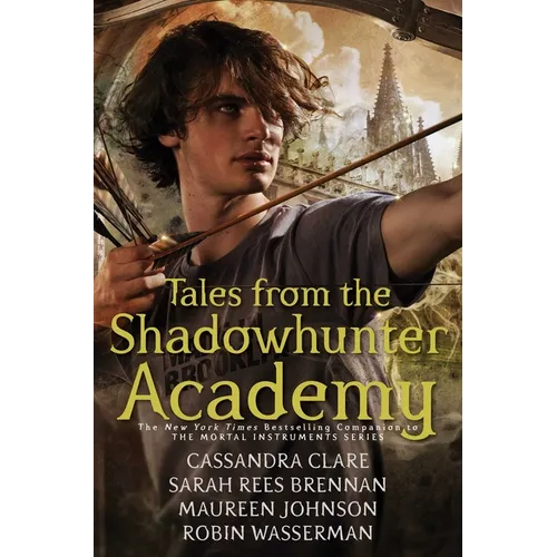 Tales from the Shadowhunter Academy