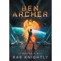 Ben Archer (The Alien Skill Series, Books 4-6)