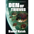 Den of Thieves: The Slow Space series - Book 1