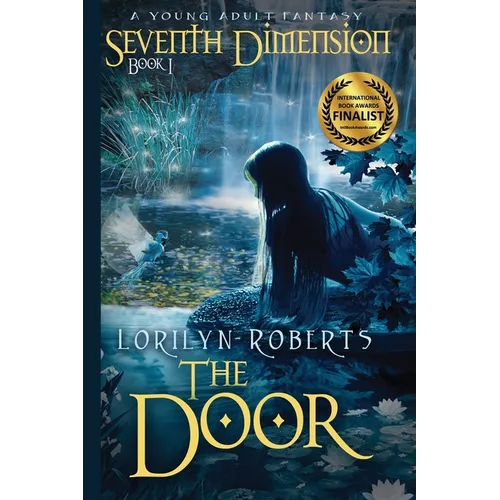 Seventh Dimension - The Door: A Young Adult Fantasy
