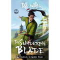 The Sundering Blade: A Thousand Li World Novel