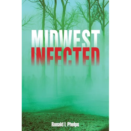 Midwest Infected