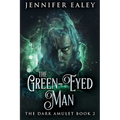 The Green-Eyed Man
