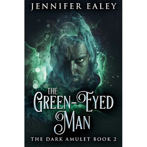 The Green-Eyed Man