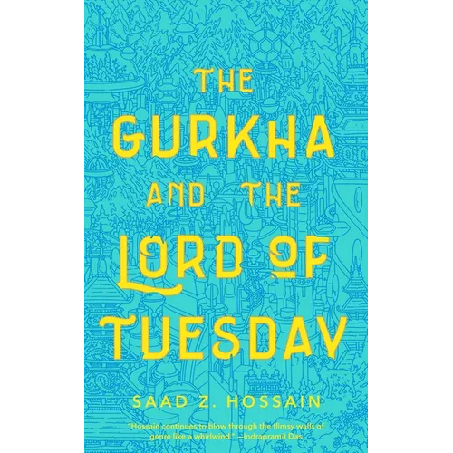 The Gurkha and the Lord of Tuesday
