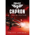 Project Charon 2: Originator: Re-entry