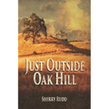 Just Outside Oak Hill