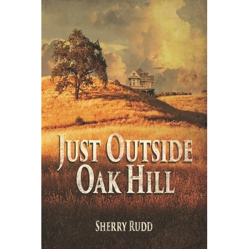 Just Outside Oak Hill
