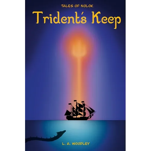Tales of Nolok: Trident's Keep