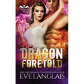 Dragon Foretold