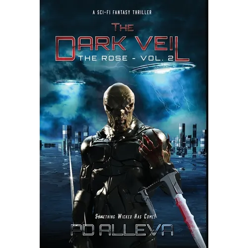 The Rose Vol 2: The Rose Vol 2: A SciFi Fantasy Thriller