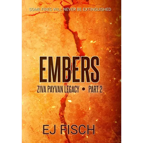 Embers: Ziva Payvan Legacy, Part 2