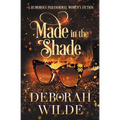 Made in the Shade: A Humorous Paranormal Women's Fiction
