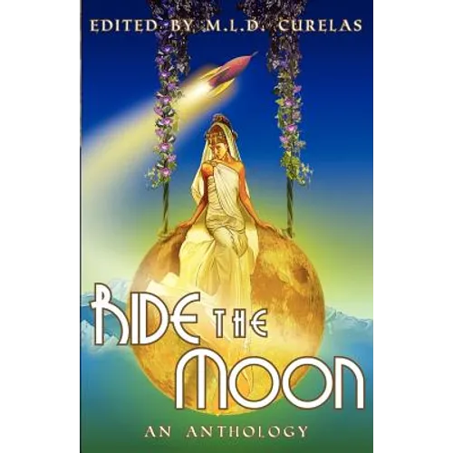 Ride the Moon