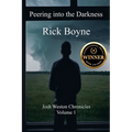 Peering into the Darkness
