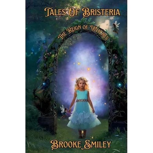 Tales of Bristeria: The Reign of Witches