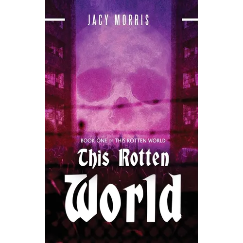 This Rotten World