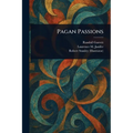 Pagan Passions