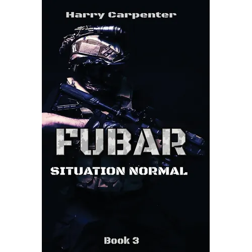 Fubar: Situation Normal
