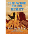 The Wind in His Heart
