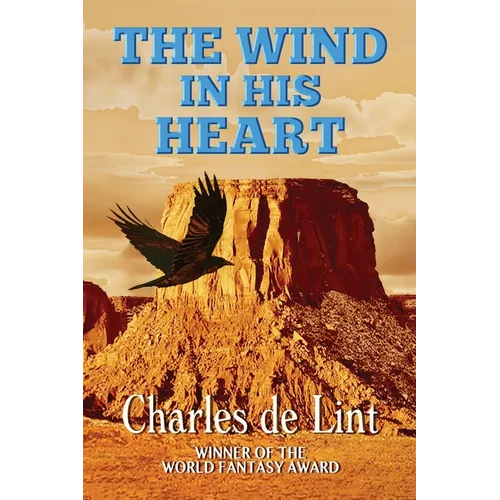 The Wind in His Heart