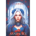 A kingdom of sand and ice