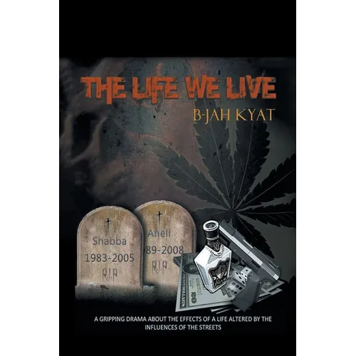 The Life We Live