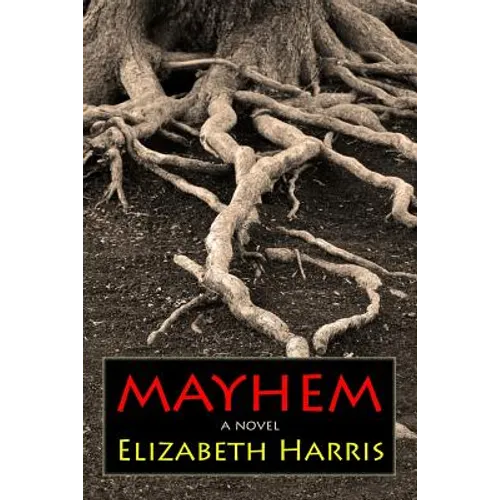Mayhem: Three Lives of a Woman