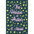 The House of Arden;A Story for Children