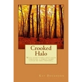 Crooked Halo: With everything she's been through, a simple name could be her undoing.