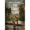 The Early Years (Sasquatch Senior Community: Book 3)
