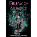 The Law of Mischief