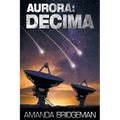 Aurora: Decima (Aurora 6)