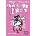 The Magical Adventures of Phoebe and Her Unicorn: Two Books in One