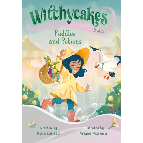 Witchycakes #3: Puddles and Potions