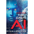 The Dawn of AI