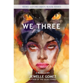 We Three: A Novella