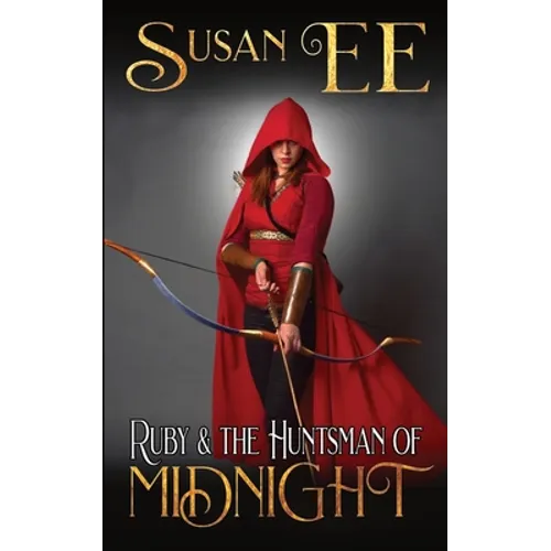 Ruby & the Huntsman of Midnight